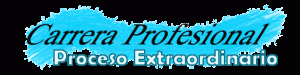carrera profesional proceso extraordinario